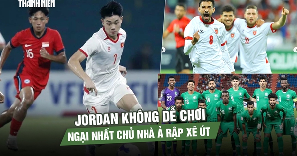Đối thủ U.23 Việt Nam tại giải châu Á: Jordan không dễ chơi, ngại nhất chủ nhà Ả Rập Xê Út