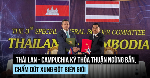 Thái Lan - Campuchia ký thỏa thuận ngừng bắn, chấm dứt xung đột biên giới