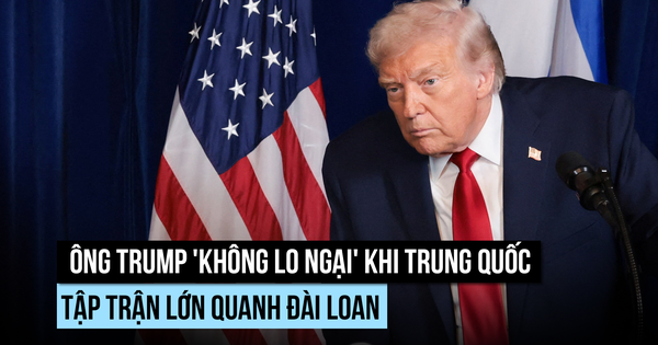 Ông Trump 'không lo ngại' khi Trung Quốc tập trận lớn quanh Đài Loan
