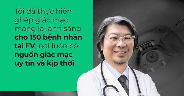 GS-BS Donald Tan: chọn FV để gh&eacute;p gi&aacute;c mạc cho người bệnh tại Việt Nam