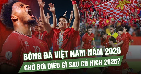 Bóng đá Việt Nam năm 2026 chờ đợi điều gì sau cú hích 2025?