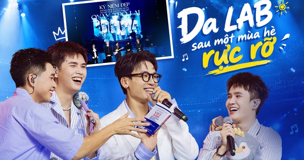 Da LAB sau một mùa hè rực rỡ