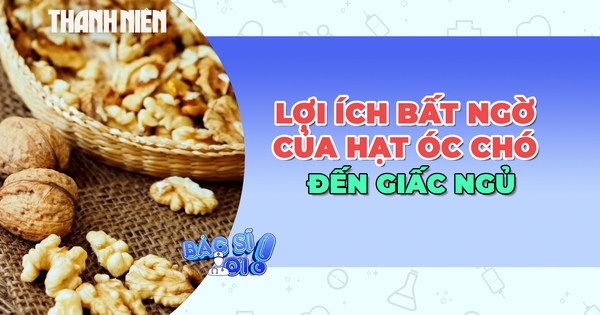 Lợi ích bất ngờ của hạt óc chó liên quan đến giấc ngủ