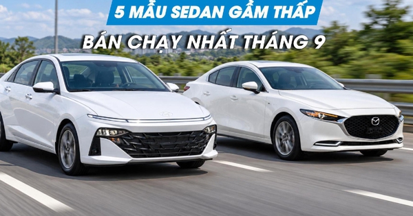 5 mẫu sedan được người Việt mua nhiều nhất tháng 9.2026