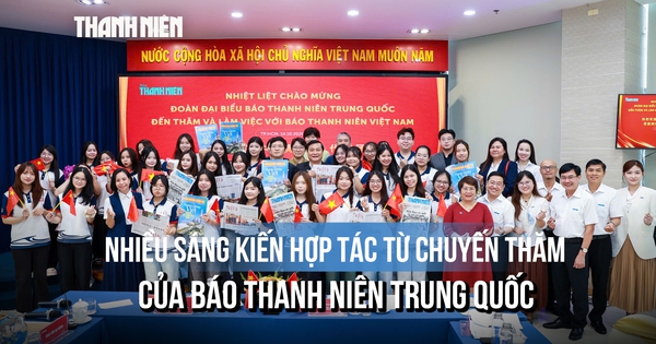 Hai Báo Thanh Niên Việt - Trung: Cầu nối tri thức, thể thao và khát vọng thế hệ trẻ