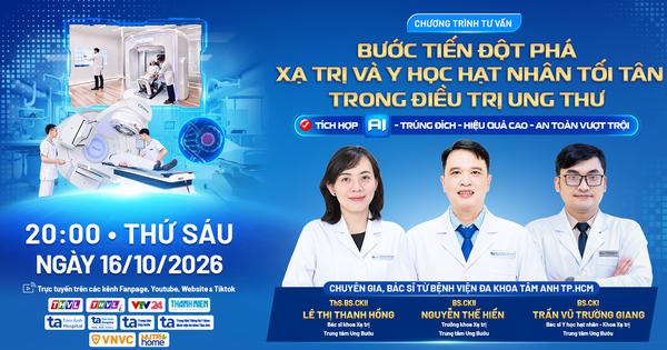 Bước tiến đột phá xạ trị và y học hạt nhân điều trị ung thư