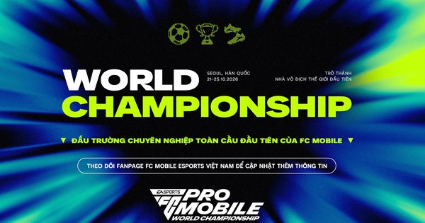 FC Mobile Việt Nam hướng đến ngôi vương thế giới với 4 đại diện