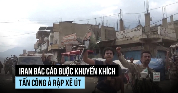 Iran bác cáo buộc khuyến khích Houthi tấn công Ả Rập Xê Út