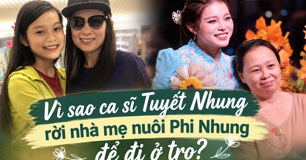 Vì sao ca sĩ Tuyết Nhung rời nhà mẹ nuôi Phi Nhung đi ở trọ?