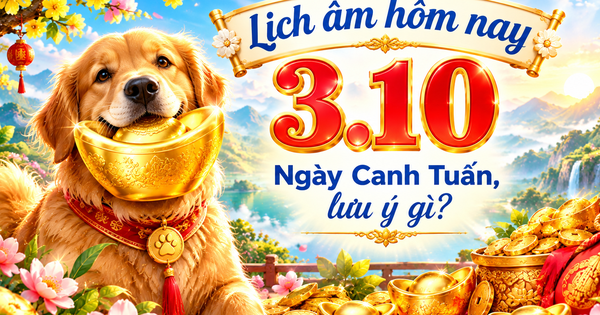 Hôm nay 3.10 là ngày gì nhiều người quan tâm? Theo lịch âm có gì lưu ý?
