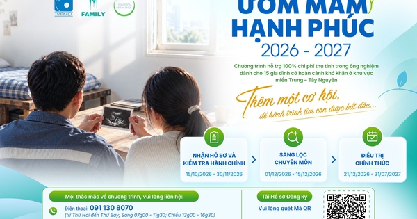 Thêm cơ hội làm cha mẹ cho 15 cặp vợ chồng hiếm muộn có hoàn cảnh khó khăn