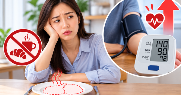 Bỏ ăn sáng, huyết áp tăng hay giảm: Bác sĩ giải thích bất ngờ