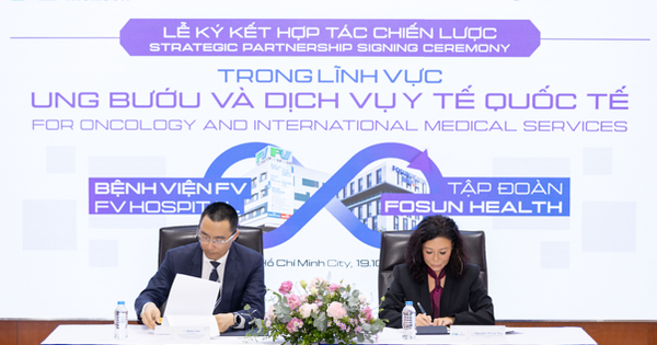 Bệnh viện FV và Tập đoàn Fosun Health hợp tác chiến lược trong điều trị ung thư