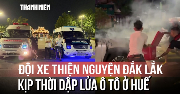 Đội xe thiện nguyện Đắk Lắk kịp thời dập lửa vụ cháy ô tô ở Huế