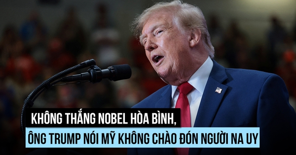 Không thắng Nobel Hòa bình, ông Trump nói Mỹ không chào đón người Na Uy
