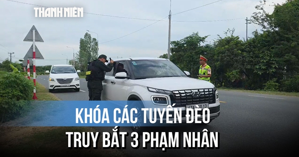Truy bắt 3 phạm nhân trốn Trại giam A2: Lập chốt kiểm soát nhiều tuyến đèo