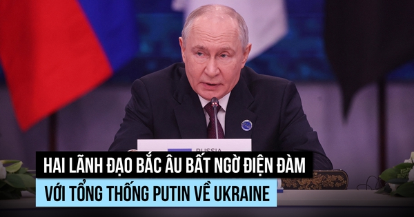 Lãnh đạo Phần Lan, Na Uy điện đàm với ông Putin, láng giềng Bắc Âu bất ngờ