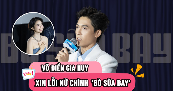 Võ Điền Gia Huy xin lỗi nữ chính phim ‘Bò sữa bay’