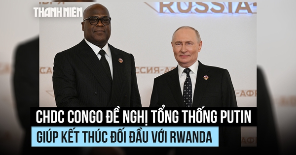 CHDC Congo đề nghị Tổng thống Putin giúp kết thúc đối đầu với Rwanda