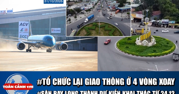 Toàn cảnh 17h: TP.HCM tổ chức lại giao thông 4 vòng xoay | Sân bay Long Thành khai thác từ 24.12?