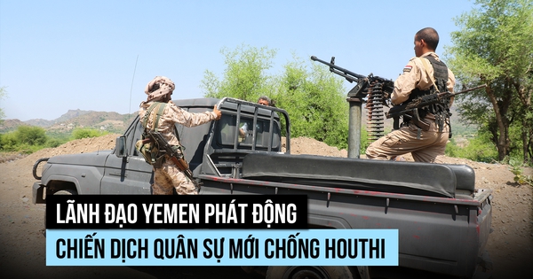 Lãnh đạo Yemen phát động chiến dịch quân sự mới chống Houthi