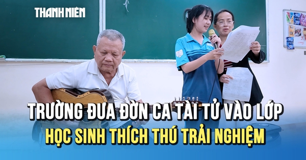 Trường đưa đờn ca tài tử vào lớp: Học sinh thích thú trải nghiệm cùng nghệ sĩ