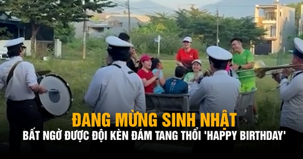 Đang mừng sinh nhật, bất ngờ được đội kèn đám tang thổi 'Happy Birthday'