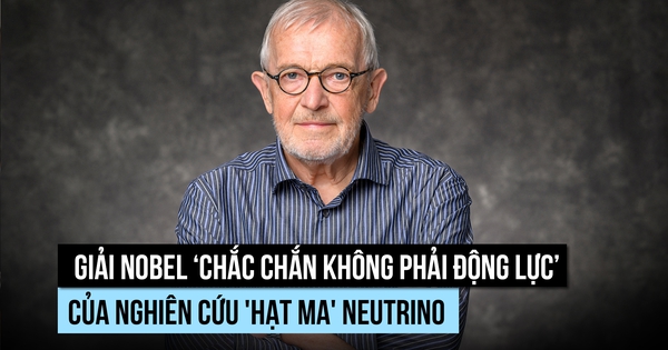 Giải Nobel 'chắc chắn không phải động lực' cho nghiên cứu 'hạt ma' neutrino