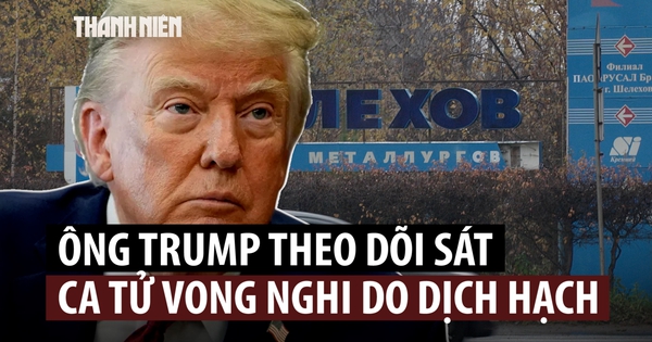 Ông Trump sẽ điện đàm với ông Putin về ca tử vong nghi do dịch hạch