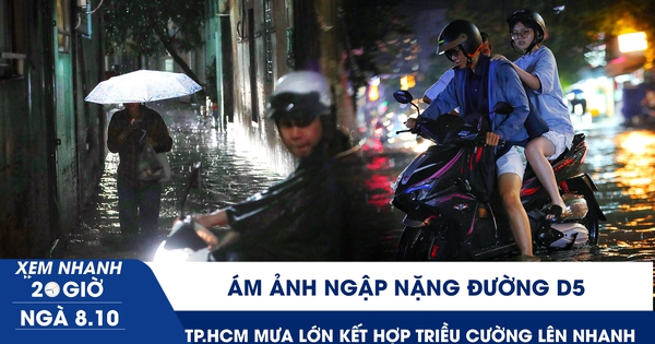 Xem nhanh 20h ngày 8.10: Ám ảnh ngập nặng đường D5 | TP.HCM mưa lớn kết hợp triều cường lên nhanh