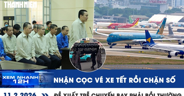 [LIVE] XEM NHANH 12H: Chiêu nhận cọc vé xe rồi chặn số | Đề xuất trễ chuyến bay phải bồi thường