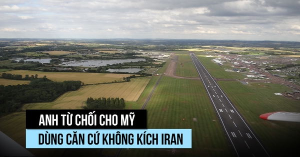 Vì sao Anh không cho Mỹ dùng căn cứ không kích Iran?