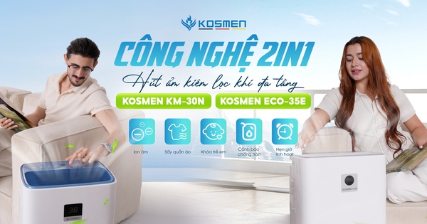 Kosmen Khẳng Định Vị Thế Với Máy Hút Ẩm 2in1 Và Công Nghệ Thông Minh