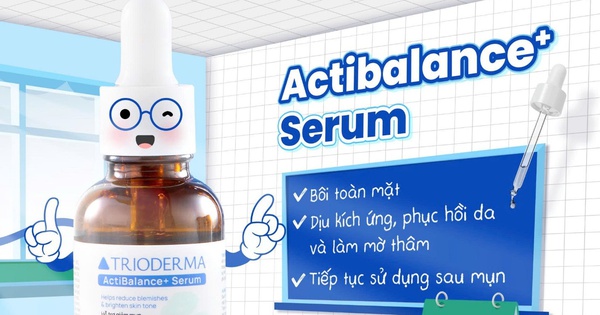 Serum giúp giảm mụn cho da dầu: Mảnh ghép còn thiếu trong routine da mụn