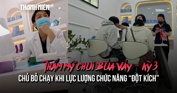 Thẩm mỹ chui bủa vây - Kỳ 3: Chủ bỏ chạy khi lực lượng chức năng 'đột kích'