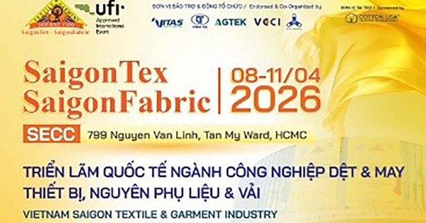 Triển lãm ngành Công nghiệp Dệt & May - Thiết bị, Nguyên phụ liệu & Vải