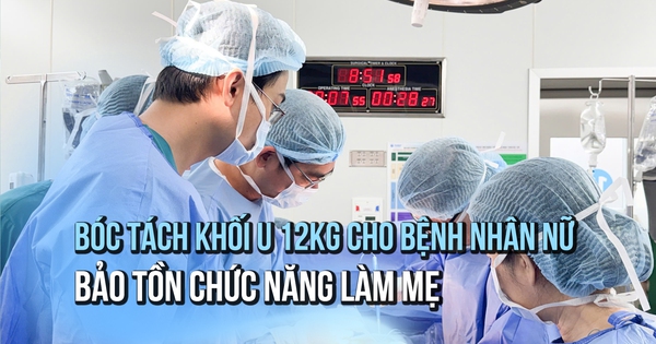 Bóc tách khối u xơ tử cung gần 12 kg, cứu cơ hội làm mẹ cho bệnh nhân 25 tuổi