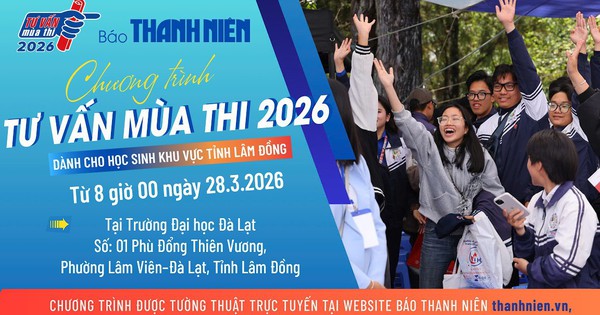 Chương trình Tư vấn mùa thi 2026 tại Đà Lạt - tỉnh Lâm Đồng
