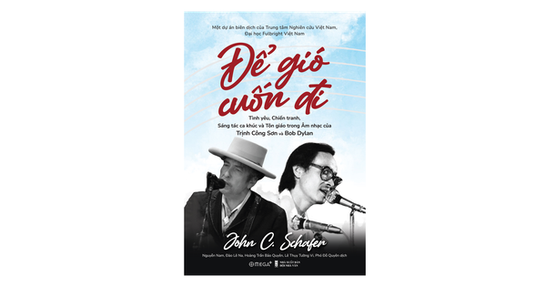 Trịnh Công Sơn và Bob Dylan cùng hành trình 'theo gió'