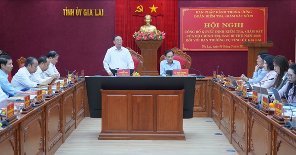 Bộ Chính trị công bố quyết định kiểm tra, giám sát đối với Gia Lai