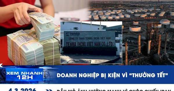 Xem nhanh 12h: Doanh nghiệp bị kiện vì 'thưởng tết' | Dầu mỏ ảnh hưởng mạnh vì cuộc chiến Iran