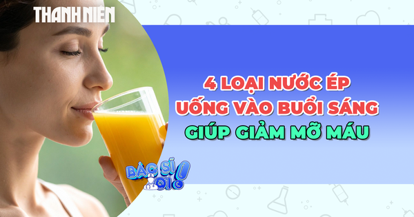 4 loại nước ép nên uống vào buổi sáng để hỗ trợ giảm mỡ máu