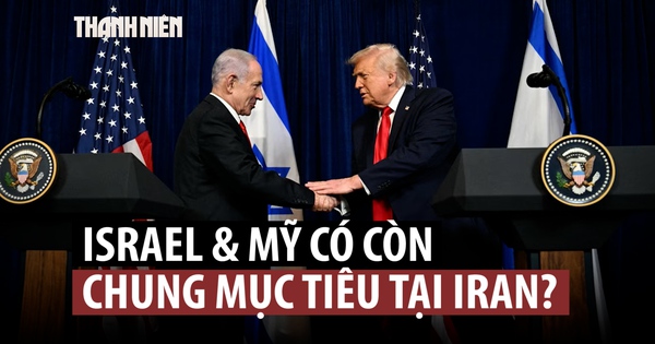 Mục tiêu của ông Trump và ông Netanyahu ở Iran có giống nhau?