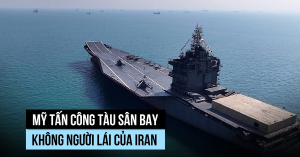 Mỹ tấn công tàu sân bay UAV, phá hủy hải quân và cơ sở tên lửa Iran