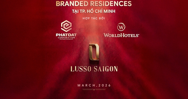 Chính thức: Lusso Saigon gia nhập bộ sưu tập WorldHotels Residences toàn cầu