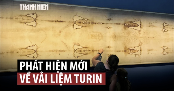 Phân tích thánh tích Vải liệm Turin, thêm phát hiện bất ngờ