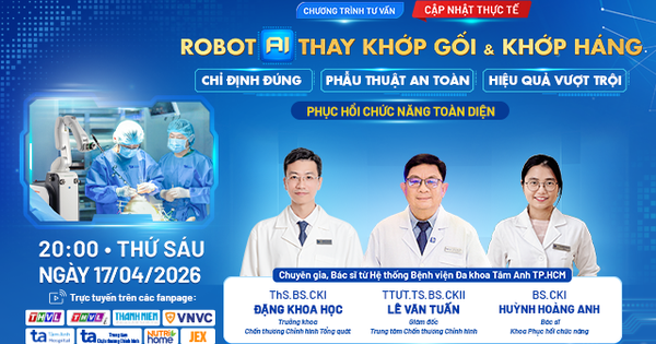 Robot AI thay khớp - chỉ định đúng, phẫu thuật an toàn, hiệu quả vượt trội
