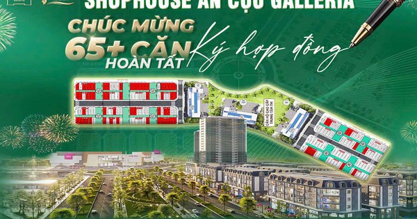 Sản phẩm thương mại TP.Huế hấp thụ tốt, hơn 65 shophouse An Cựu Galleria ký hợp đồng