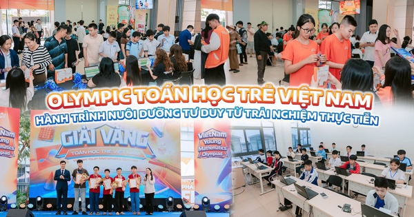 Olympic Toán học trẻ Việt Nam: Hành trình nuôi dưỡng tư duy từ trải nghiệm thực tiễn