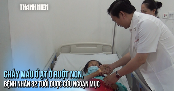 Bệnh nhân 82 tuổi chảy máu ồ ạt ruột non được cứu sống ngoạn mục